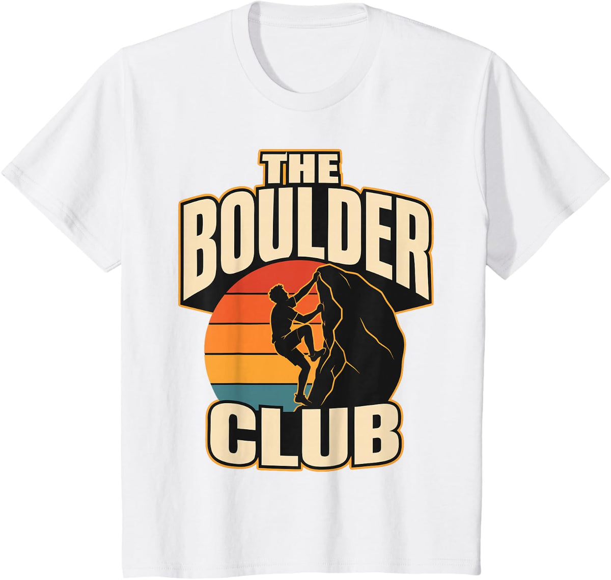 Boulderer Team Rock Climber Crew Boulder T-Shirt - White