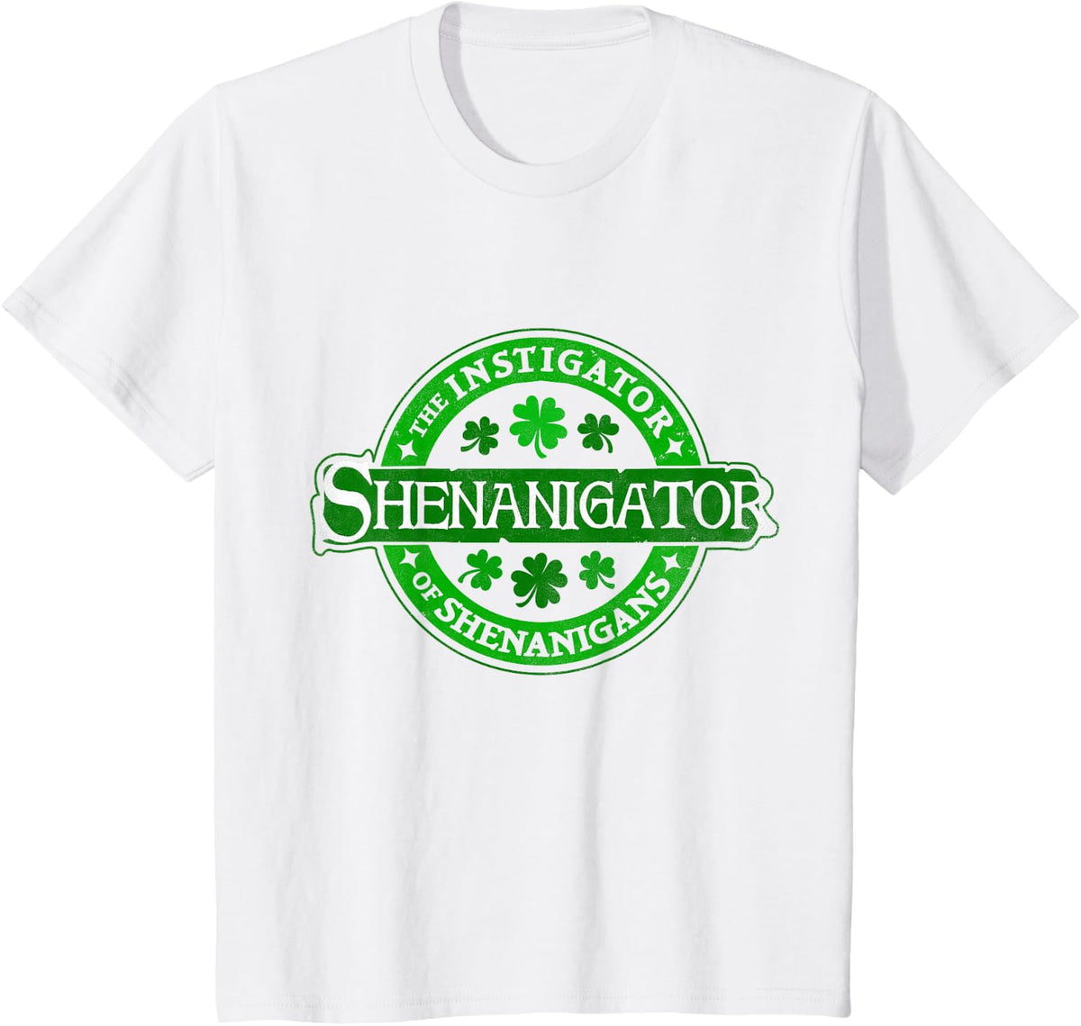 Shenanigator - Funny St Patrick's Day Shenanigans Instigator T-Shirt - White