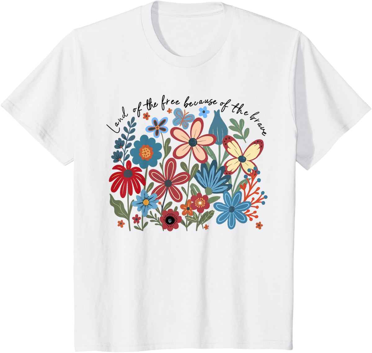 Land Of Free Because Of The Brave 4th Of July Boho Floral T-Shirt - White