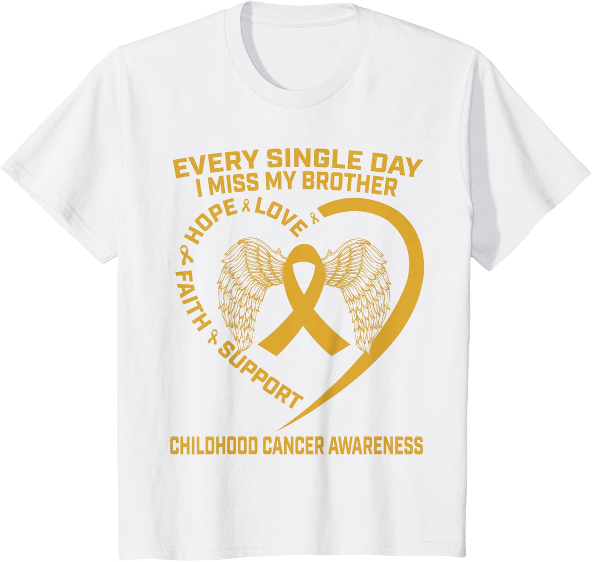 Gold Ribbon Childhood Cancer Awareness I Miss My Brother T-Shirt - White