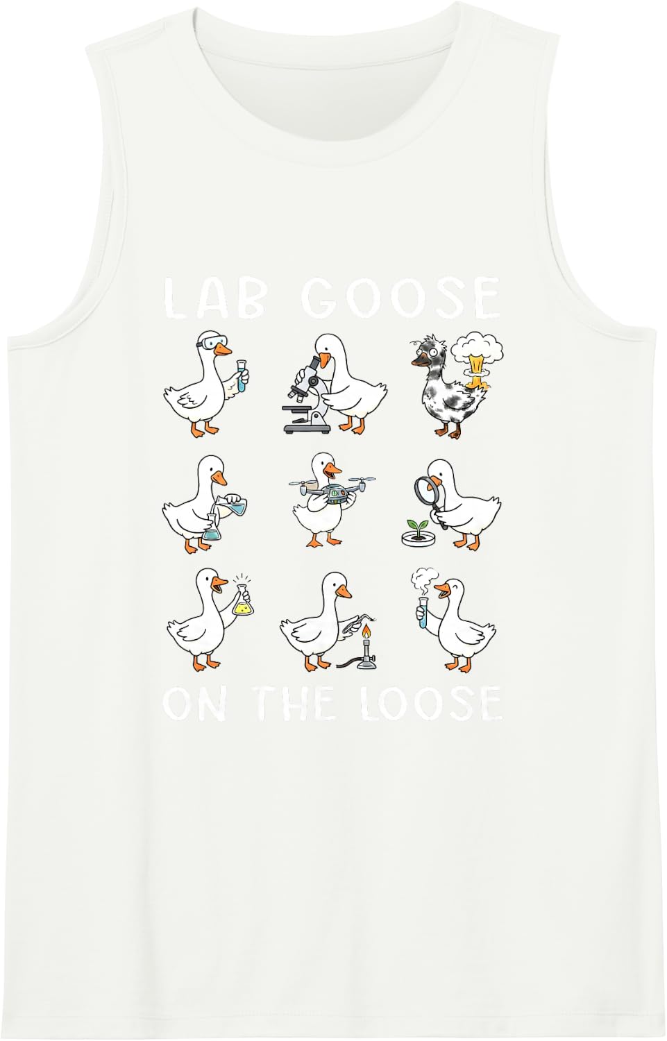 Science Silly Goose Biology Chemistry Student Lab Week Sleeveless Tank Top - White
