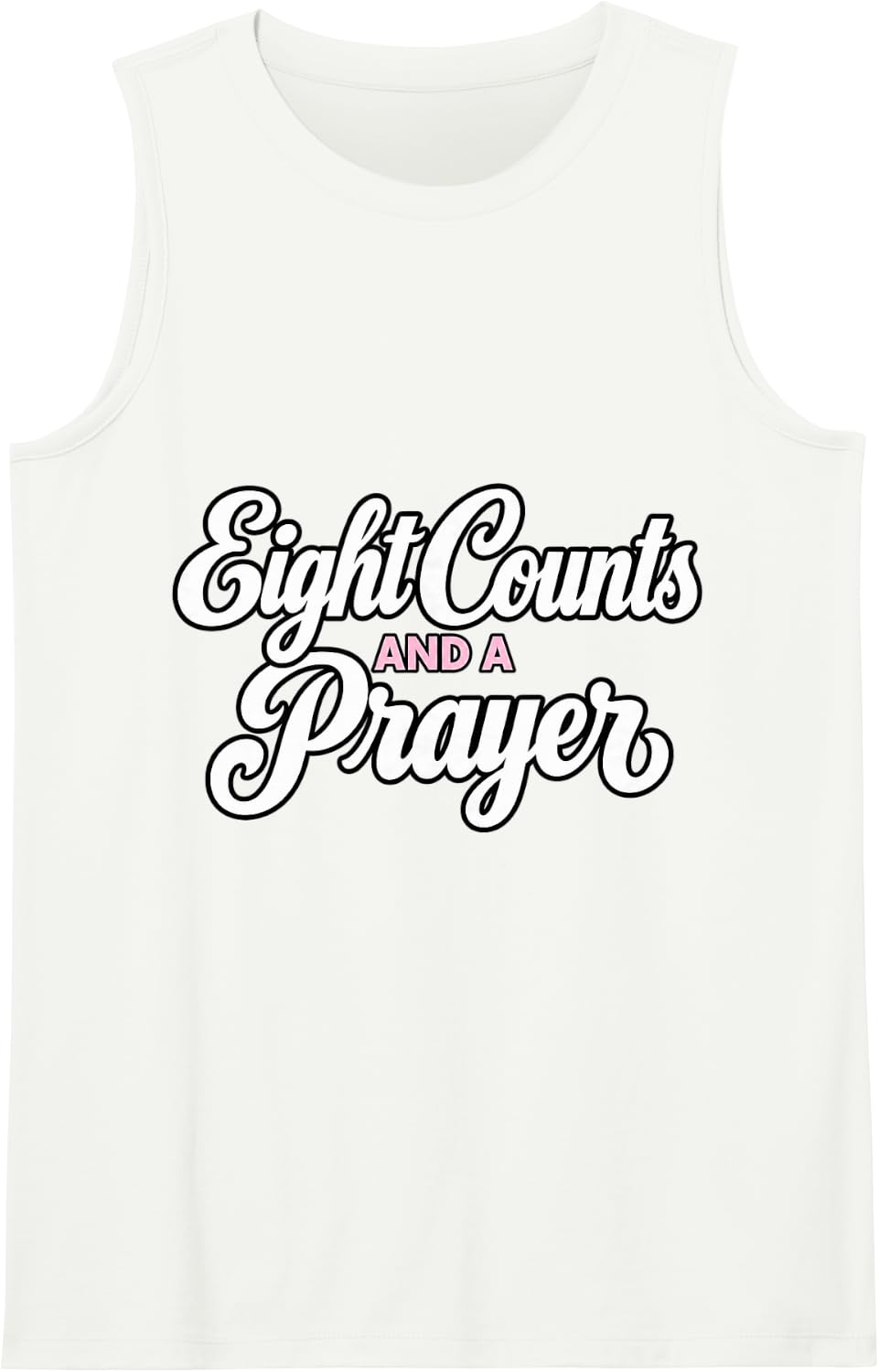 Line Dancing Eight Counts and A Prayer Instructor Sleeveless Tank Top - White