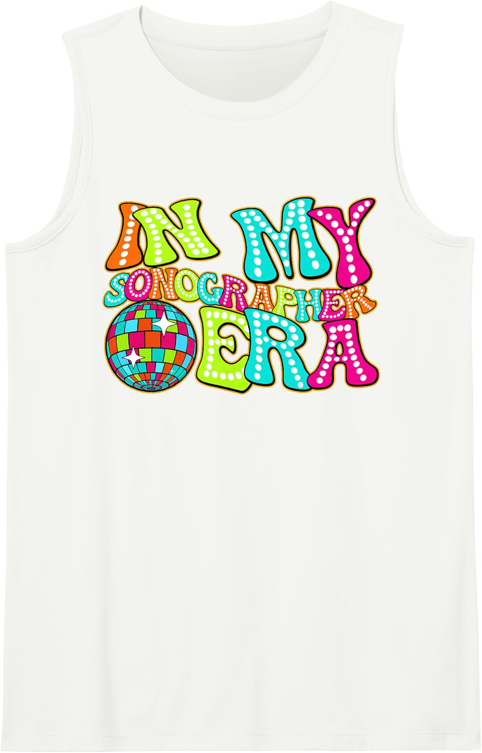 Disco Groovy in My Sonographer Era Sleeveless Tank Top - White