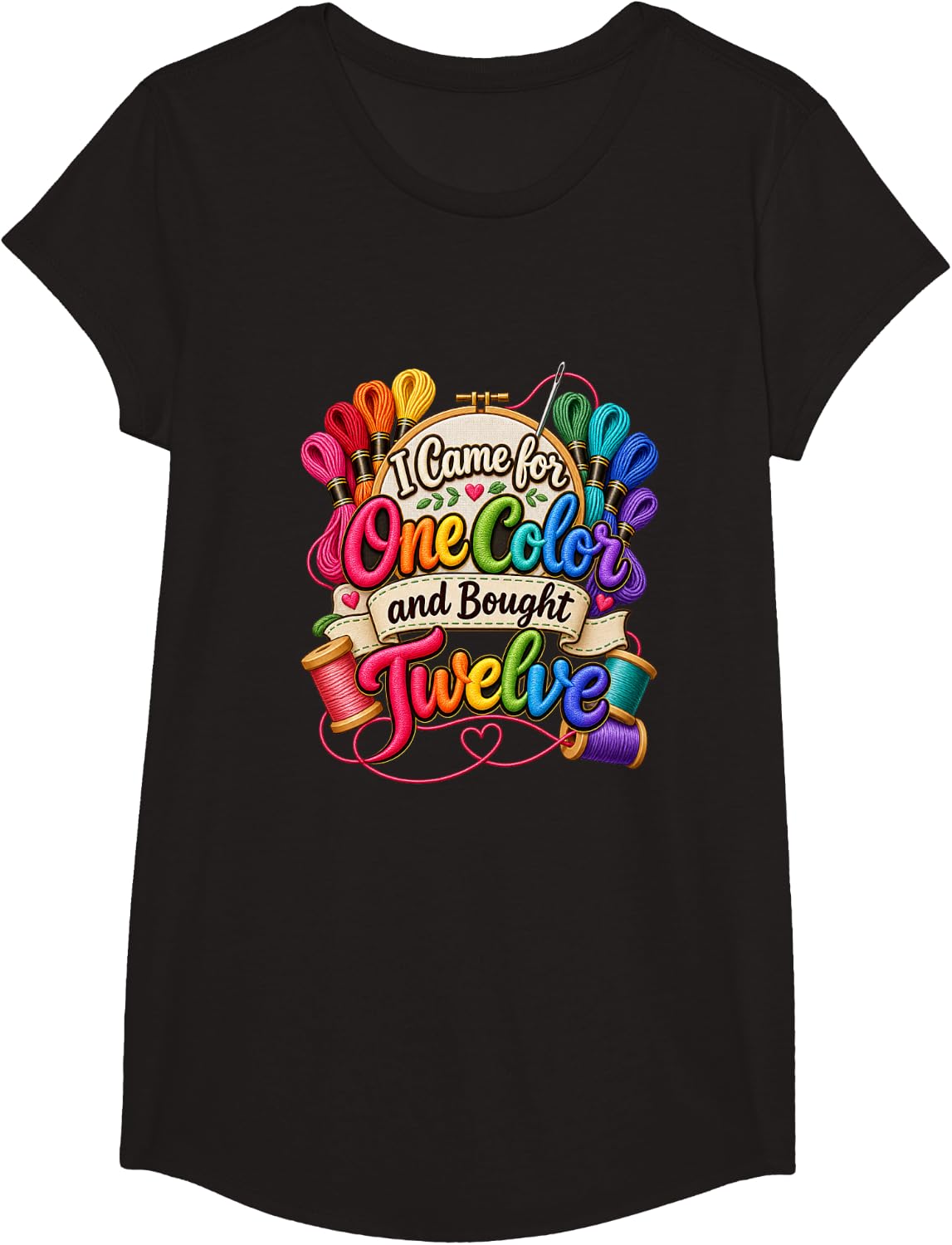 I Came for One Color and Bought Twelve Funny Embroidery T-Shirt - Girls Black