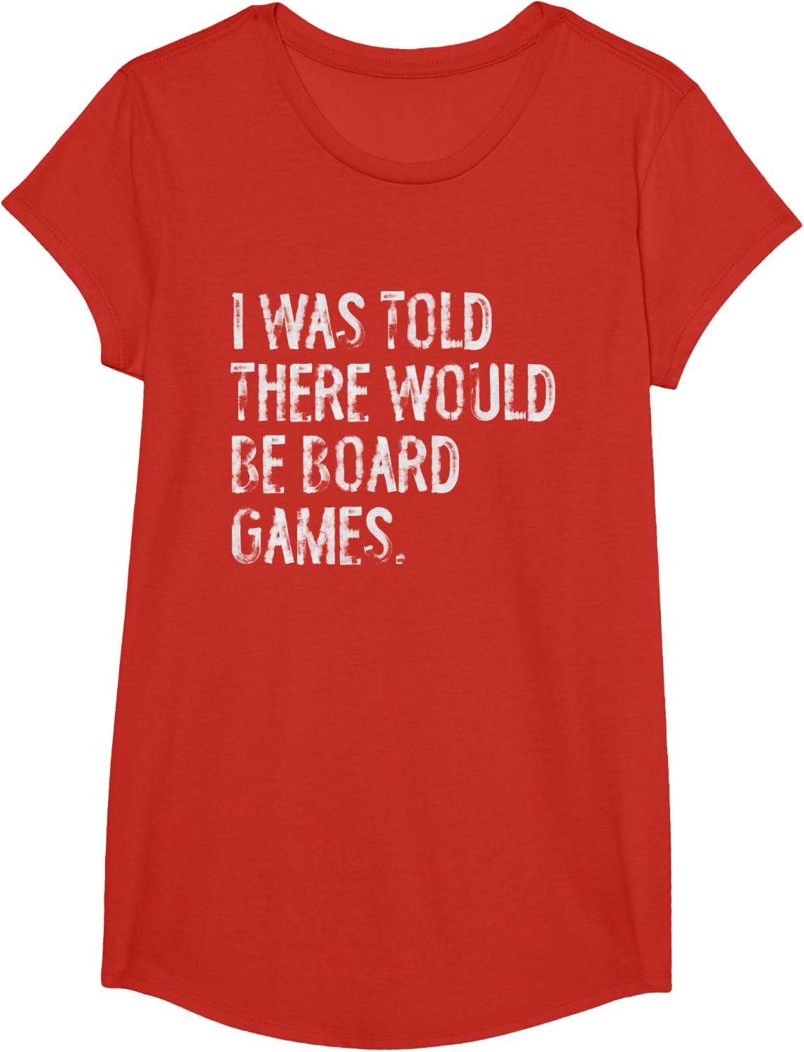 I was Told There Would Be Board Games T-Shirt - Girls Red