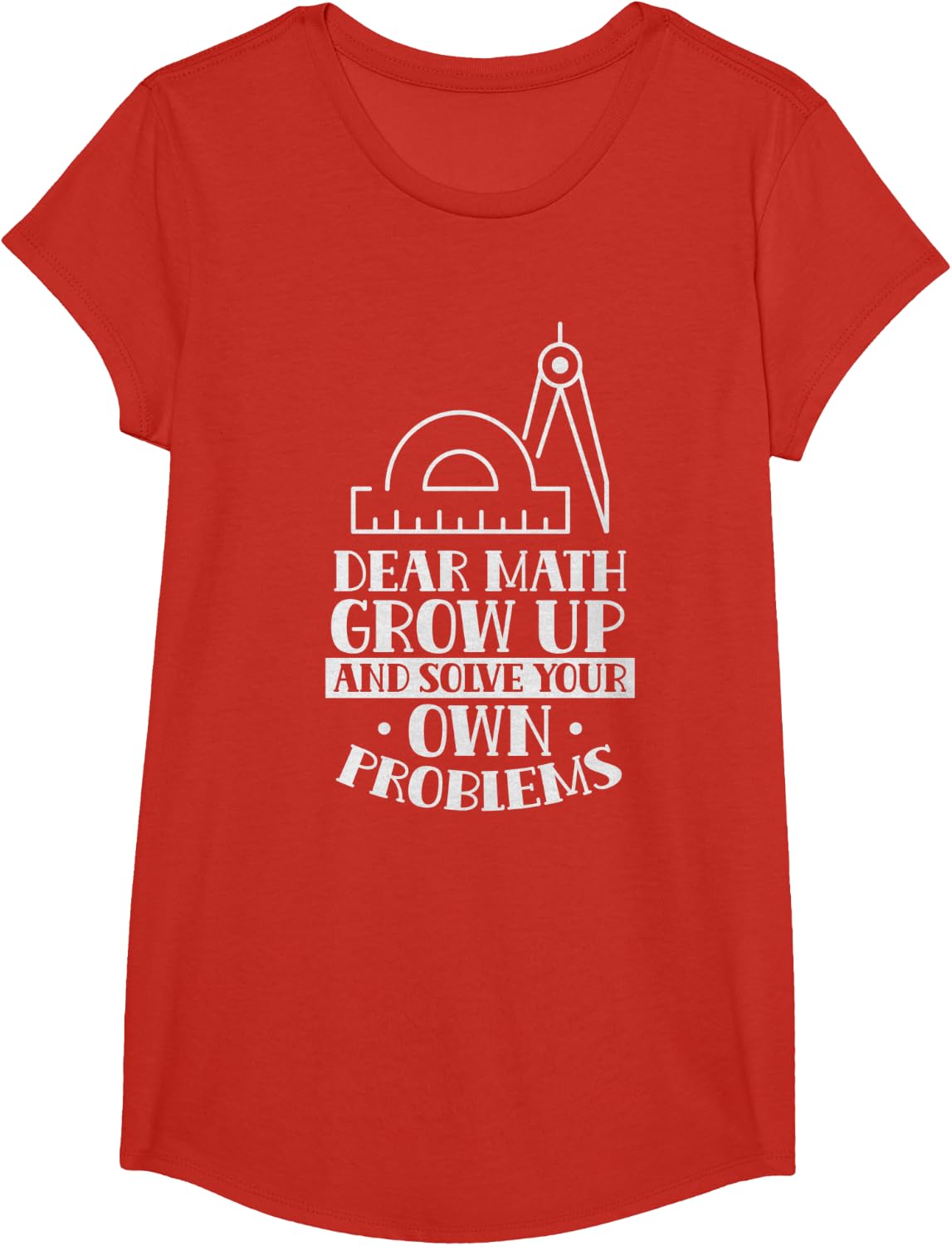 Dear Math Grow Up And Solve Your Own Problems End T-Shirt - Girls Red