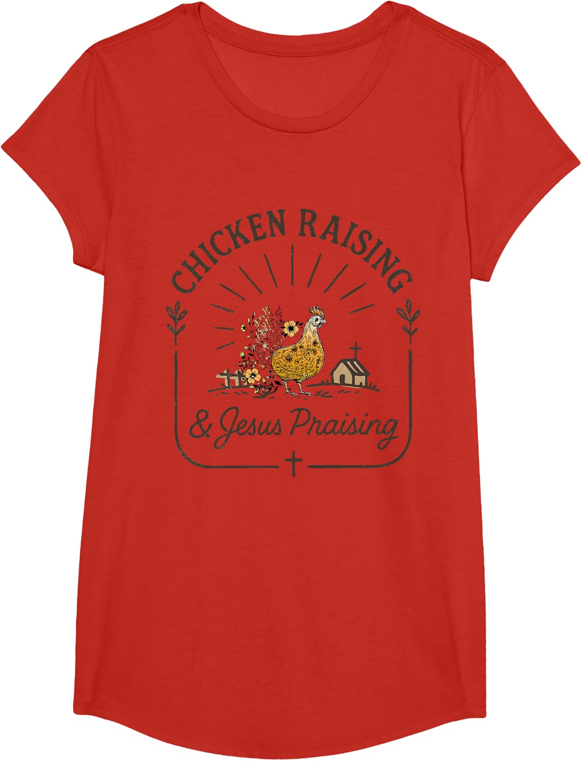 Chicken Raising & Jesus Praising Farm Life T-Shirt Tee for Poultry Lover Women Men - Girls Red