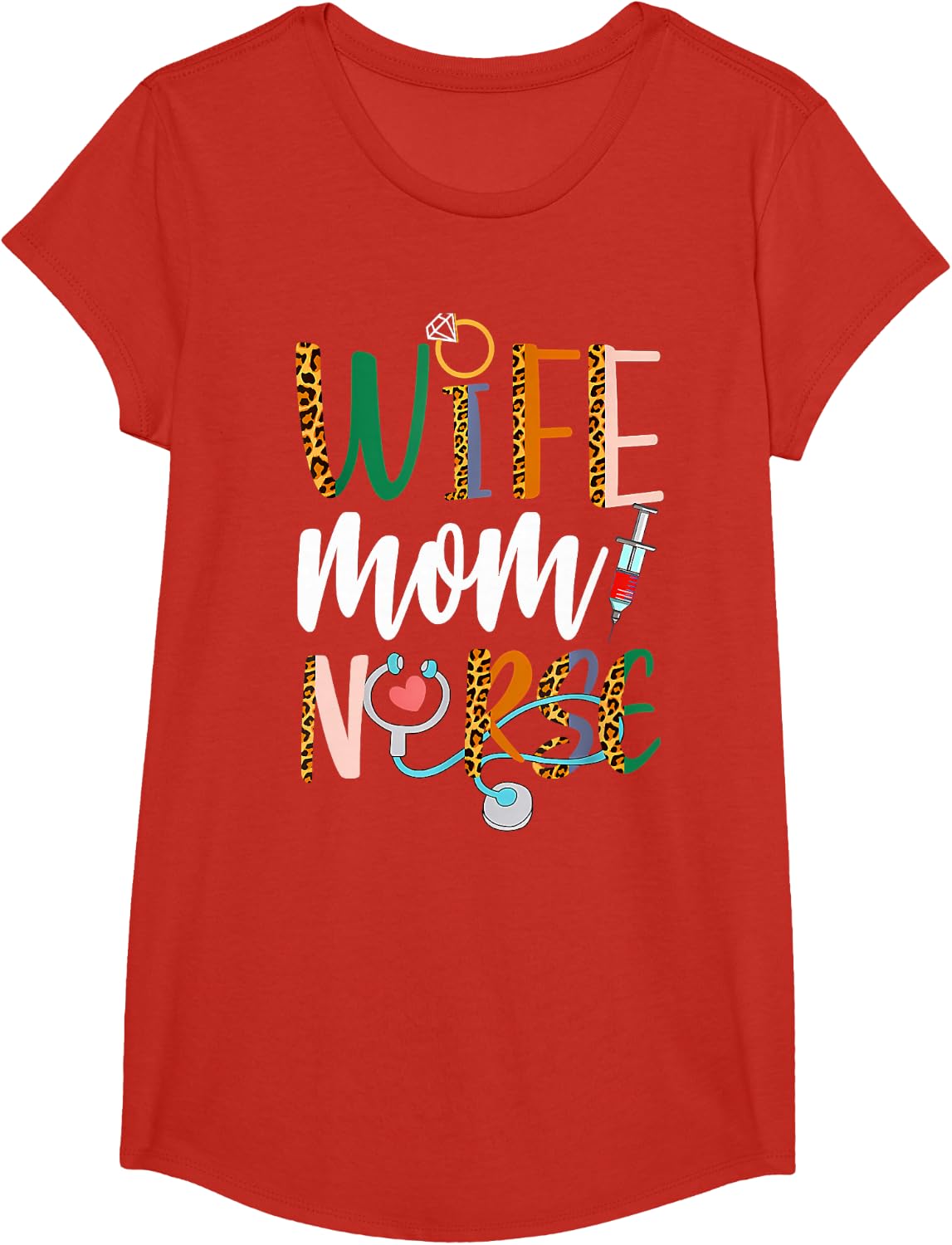 Wife, Mother, Nurse, RN, LPN, Mother's Day, Nurse, Week 2025 T-Shirt - Girls Red