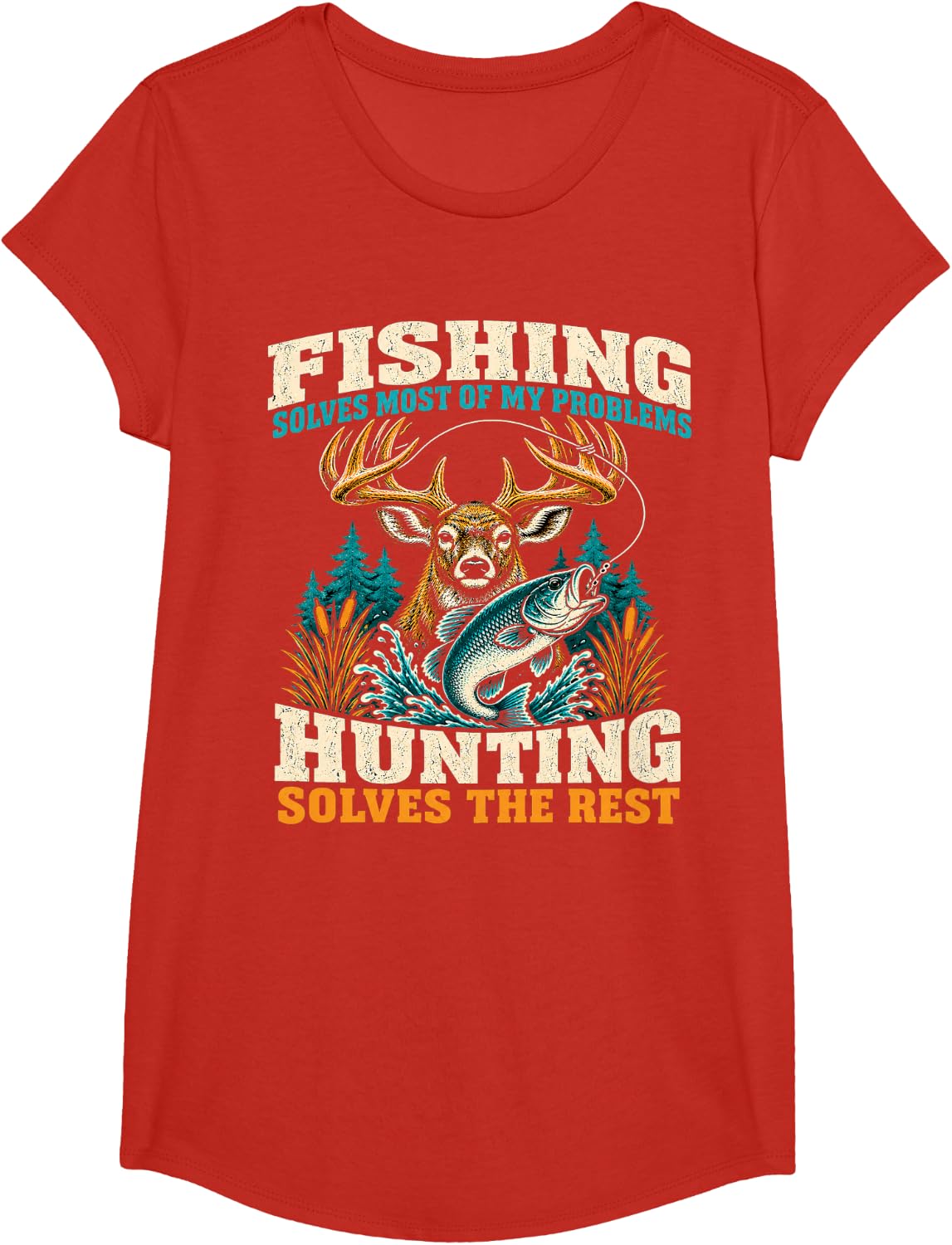 Fishing Solves Most of My Problems Hunting Solves The Rest T-Shirt - Girls Red