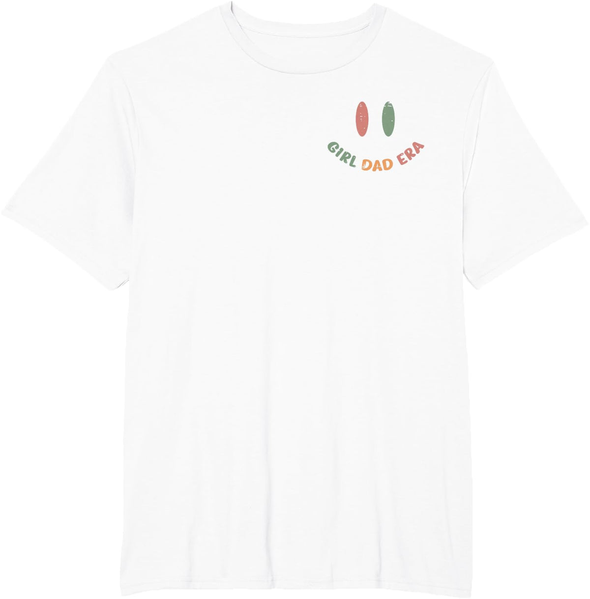 Girl Dad Era Smile Pocket Funny Fathers Day Papa Daddy Men T-Shirt - White