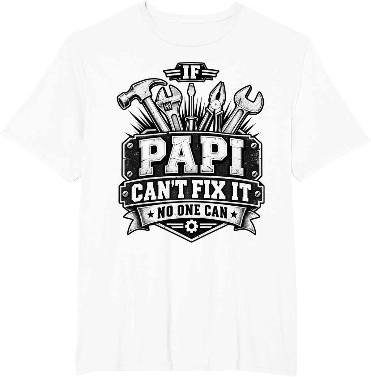 Papi World's Best Papi If Papi Can't Fix It T-Shirt - White