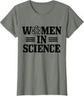 Women In Science Physics Biology Chemistry Engineer Female T-Shirt - Olive Heather