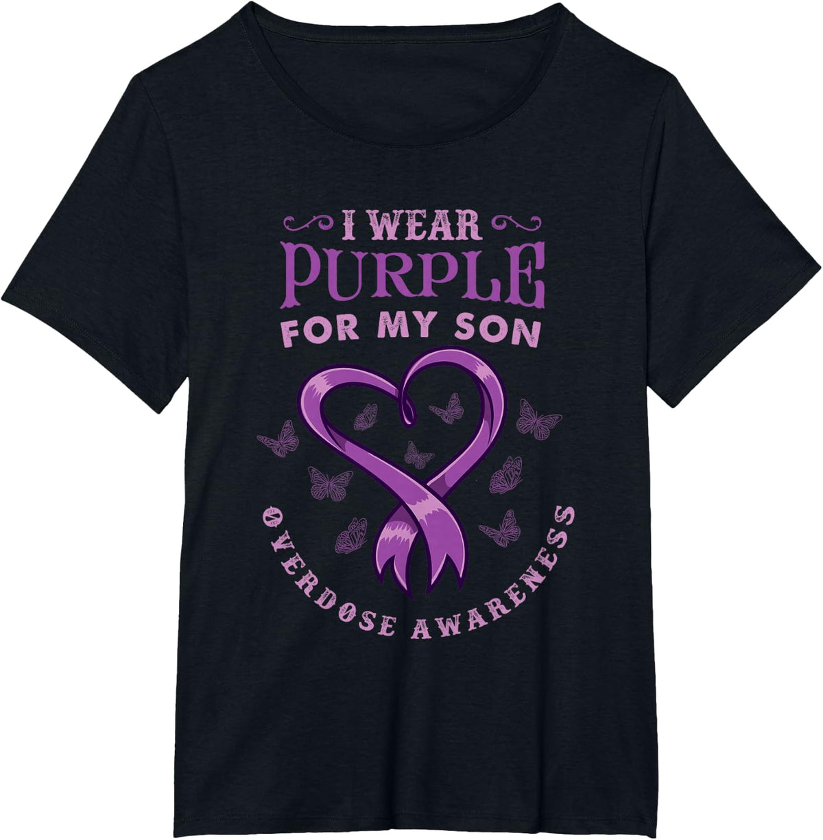 I Wear Purple For My Son for Overdose Awareness T-Shirt - Black
