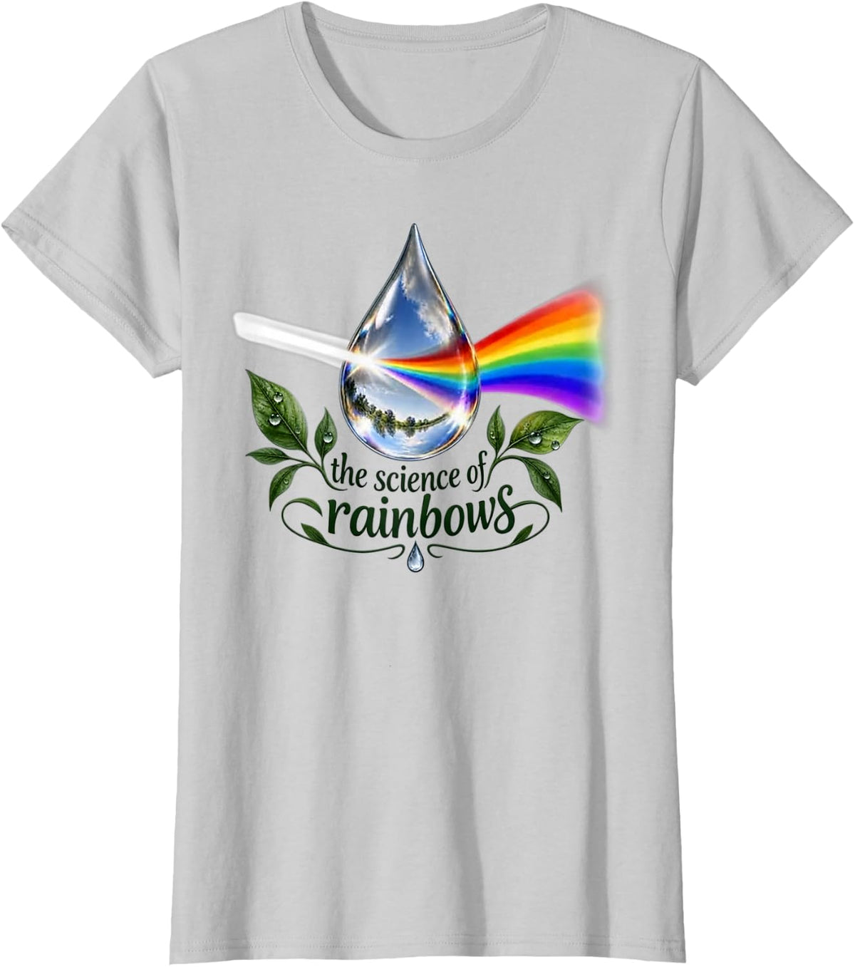 Funny The Science of Rainbows T-Shirt - Silver Grey