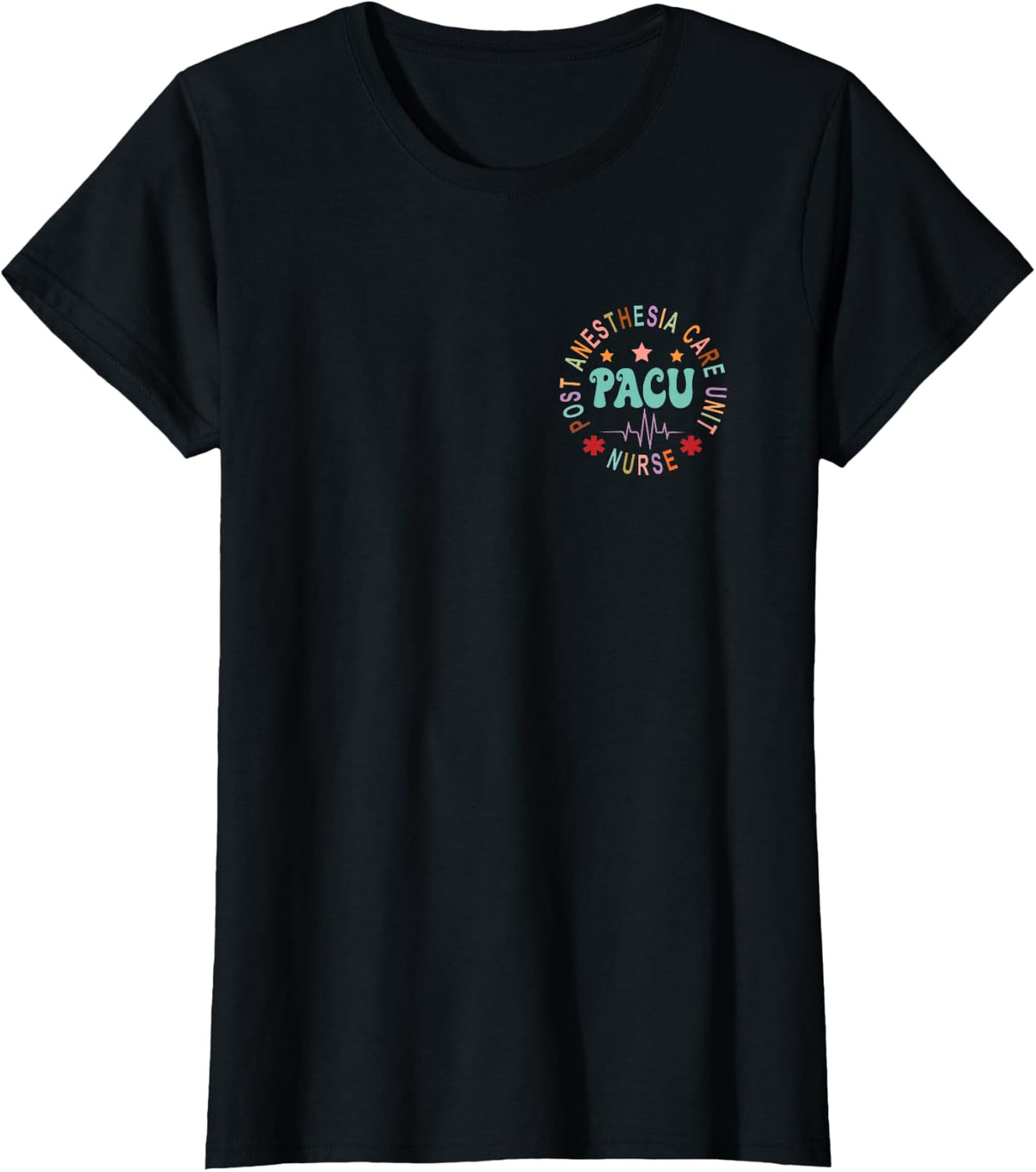 Funny Pacu Nurse Post Anesthesia Care Unit Nurse Day T-Shirt - Black