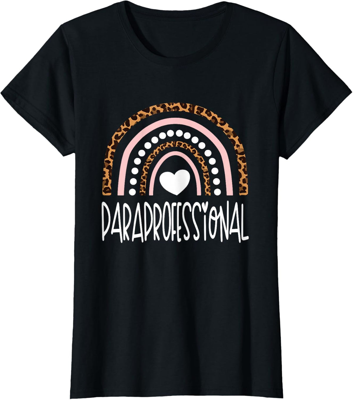 Paraprofessional Leopard Print Rainbow Para Educator T-Shirt - Black