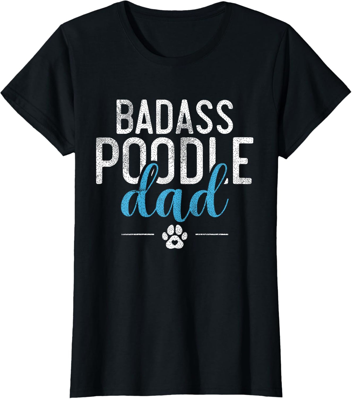 Poodle Dog Badass Poodle Dad T-Shirt - Black