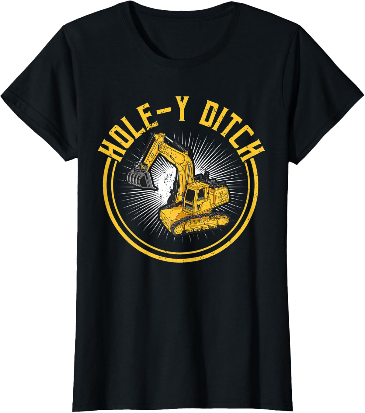 Backhoe Operator Pun, Hole-y Ditch, Funny Digger & Excavator T-Shirt - Black