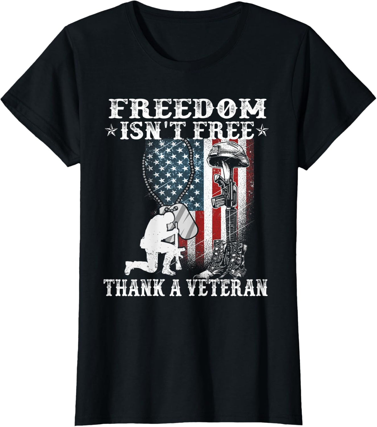 Military Support Freedom Isn't Free Thank a Veteran T-Shirt - Black
