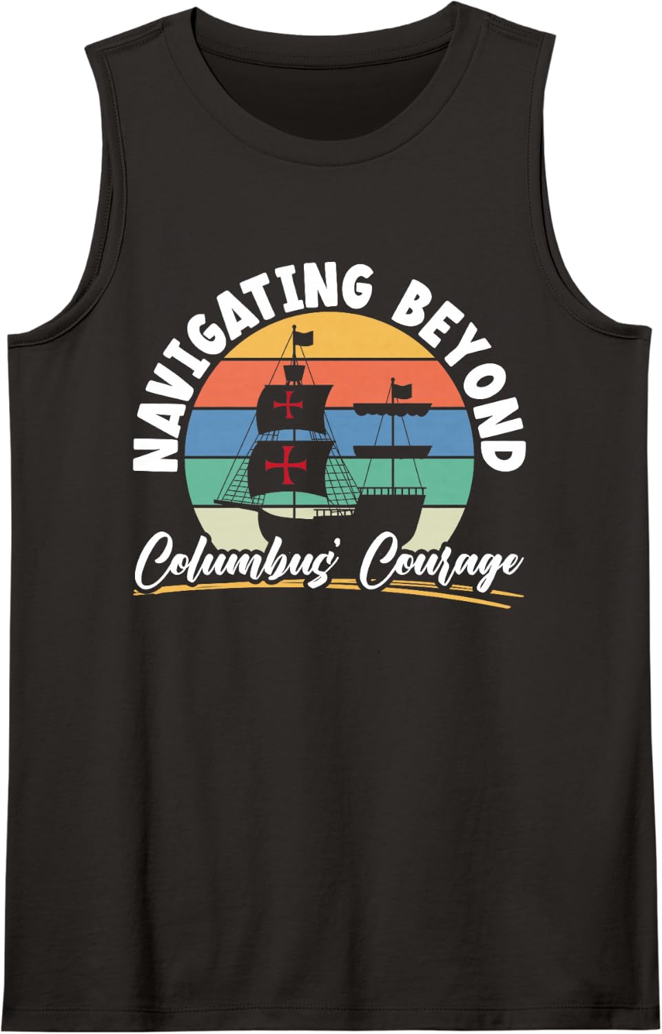 Navigating Beyond Columbus' Courage Columbus Day Tank Top - Black