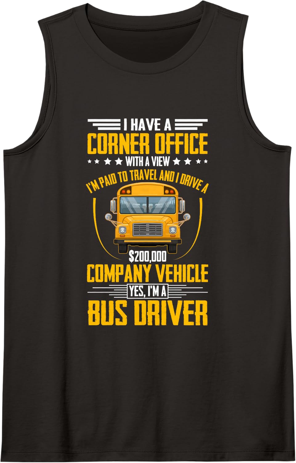I Have A Corner Office with A View and Paid to Travel Driver Tank Top - Black