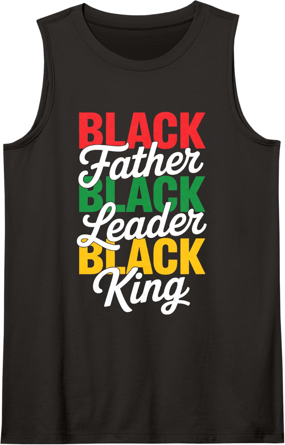 Black Father Leader King Juneteenth Black History Month Sleeveless Tank Top - Black