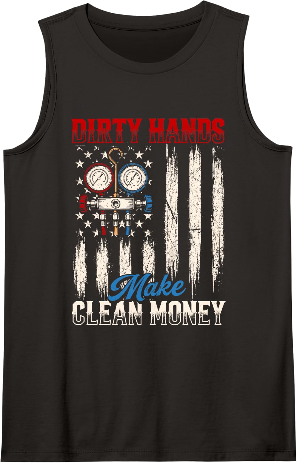 Dirty Hands Make Clean Money - HVAC Tech AC Repair Sleeveless Tank Top - Black