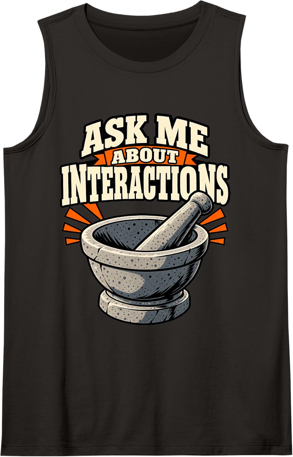 Pharmacist Ask Me About Interactions Mortar Student Refill Sleeveless Tank Top - Black