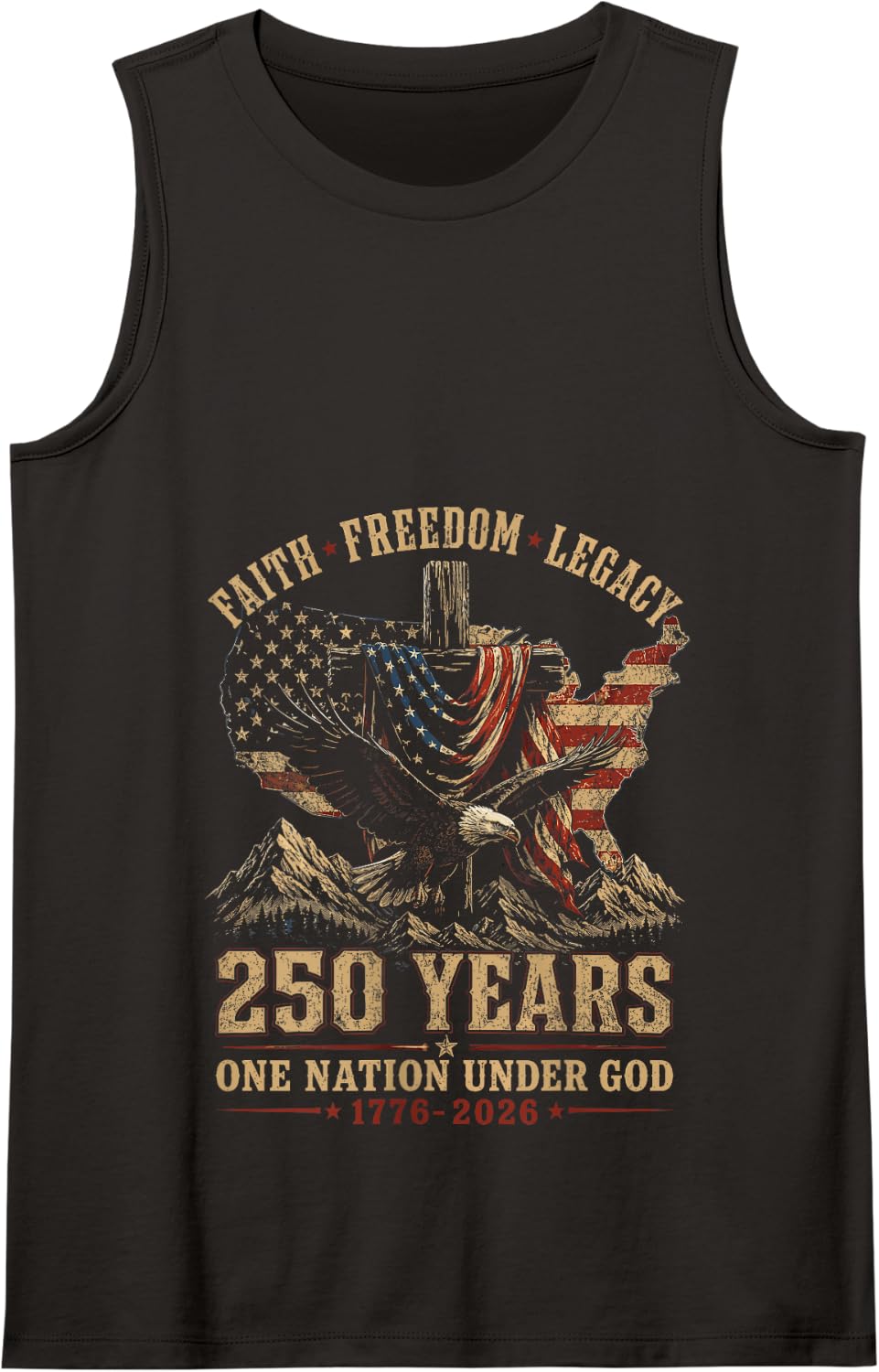 250 Years Faith Freedom Legacy Eagle 250th Anniversary USA Tank Top - Black