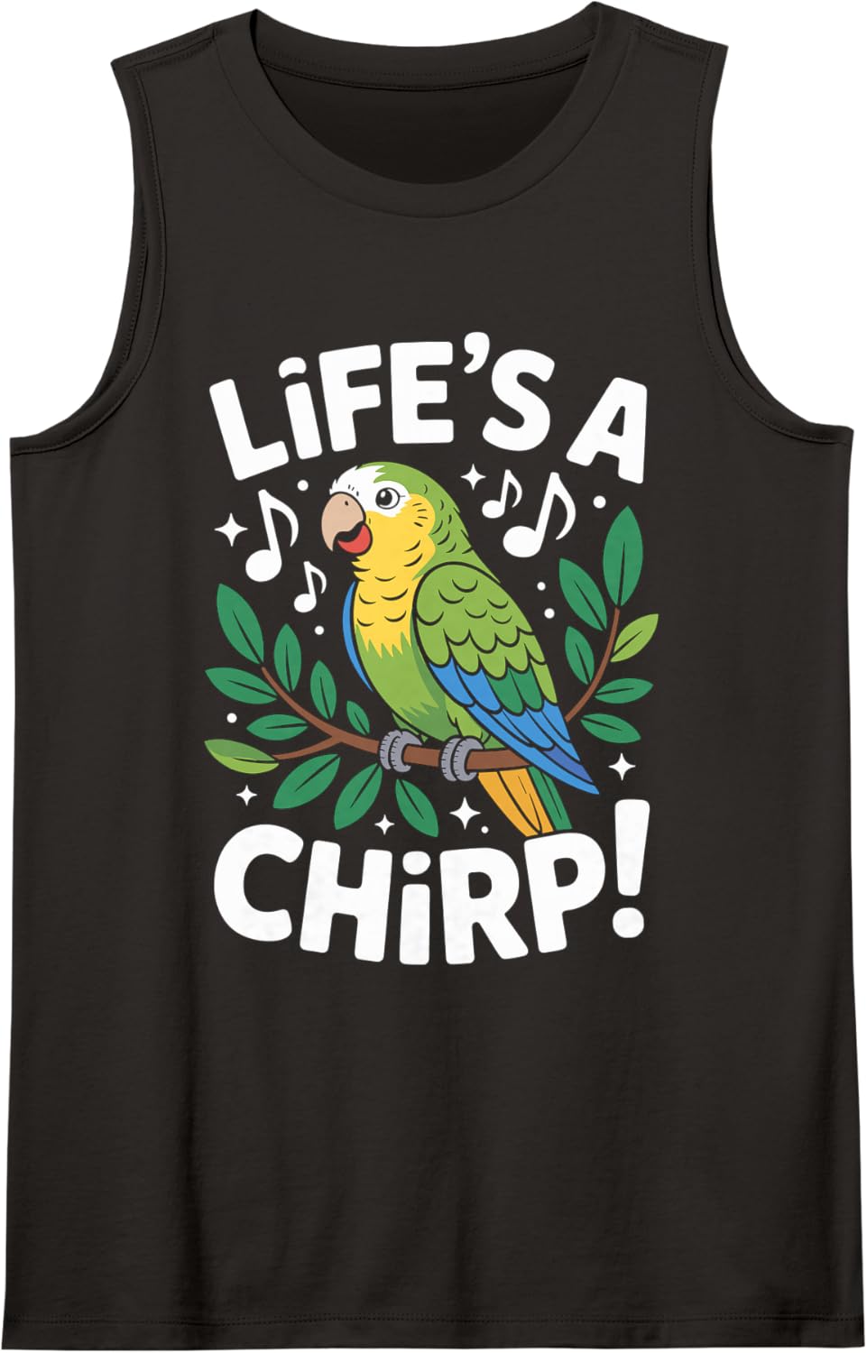 Life's A Chirp Parrot Design Sleeveless Tank Top - Black