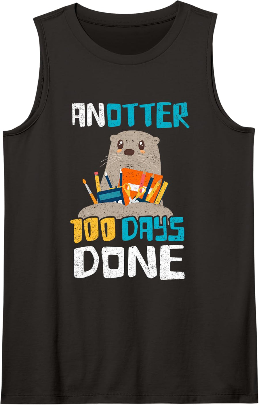 Anotter 100 Days Done Otter Pun School Student Teacher Tank Top - Black