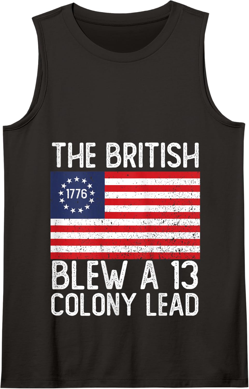 The British Blew A 13 Colony Lead Shirts Funny 4Th Of July Tank Top - Black