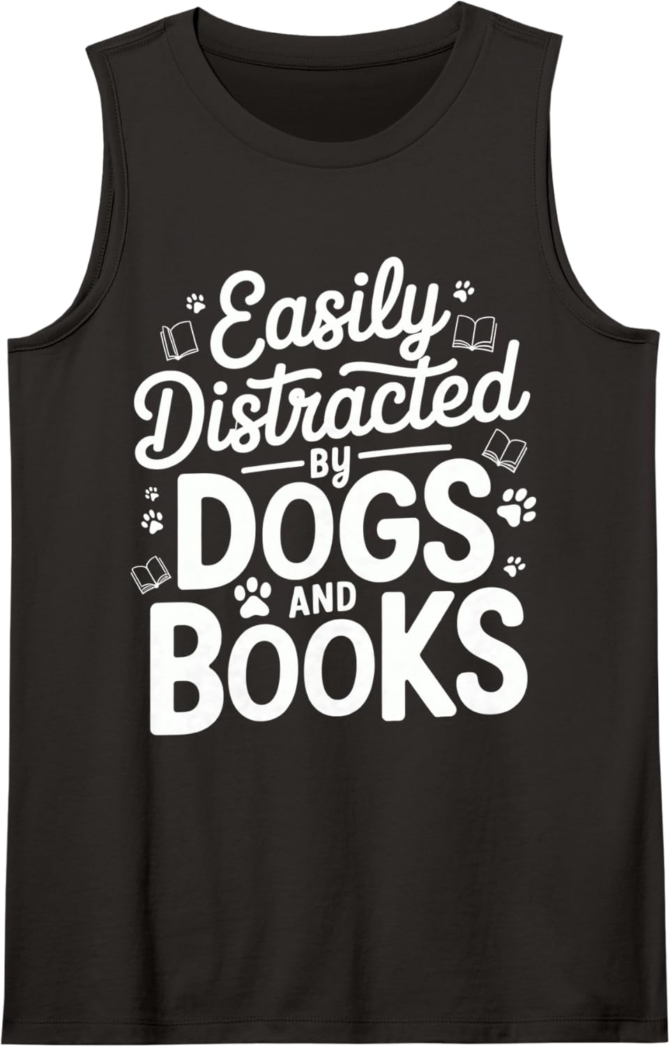 Dogs and Books Easily Distracted Reader Dog Lover Sleeveless Tank Top - Black