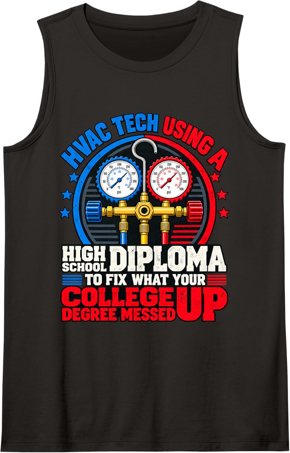 HVAC Tech High School Diploma Fix College Degree Sleeveless Tank Top - Black
