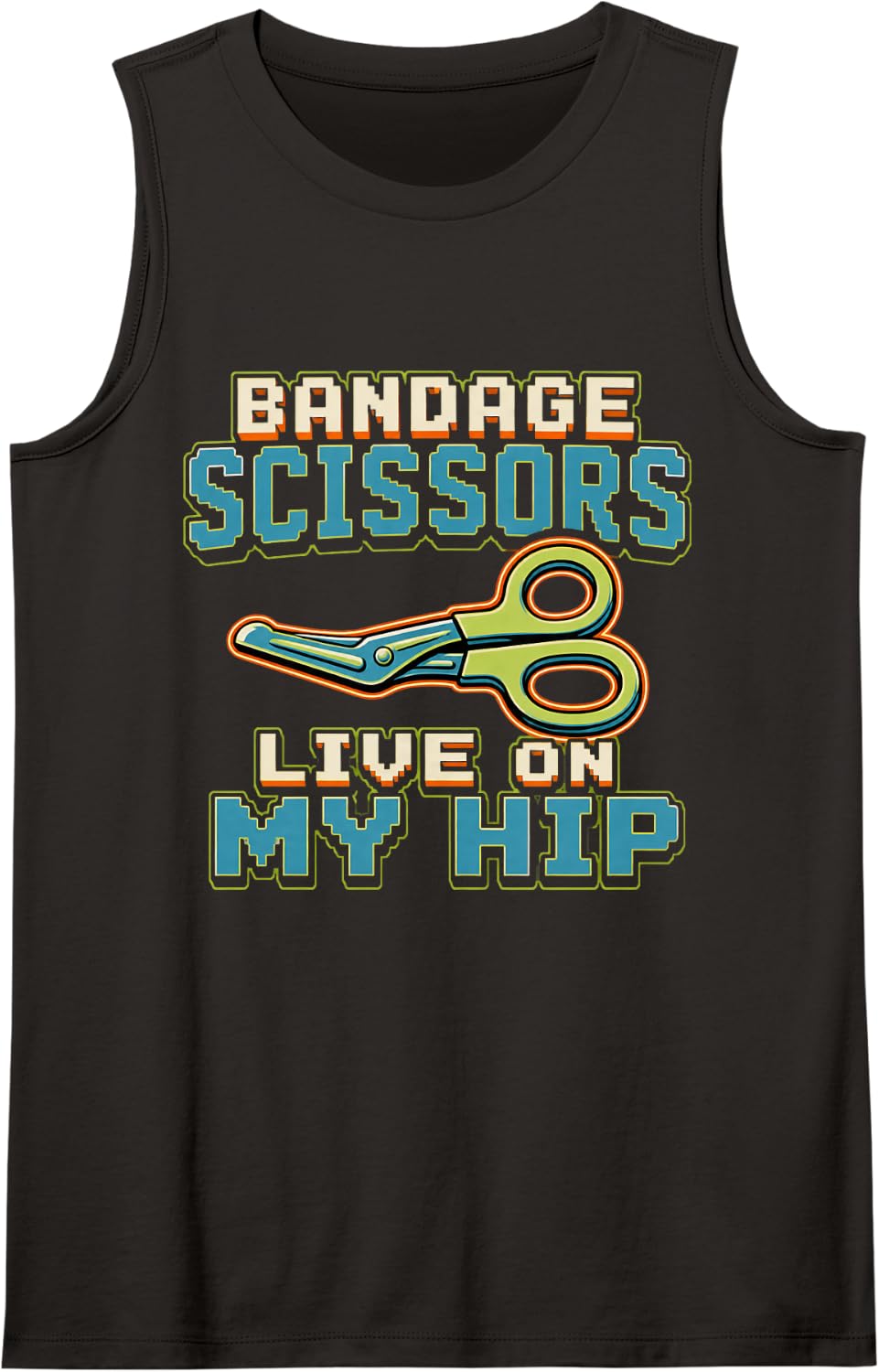 Bandage Scissors Live On My Hip School Nurse Gift Sleeveless Tank Top - Black