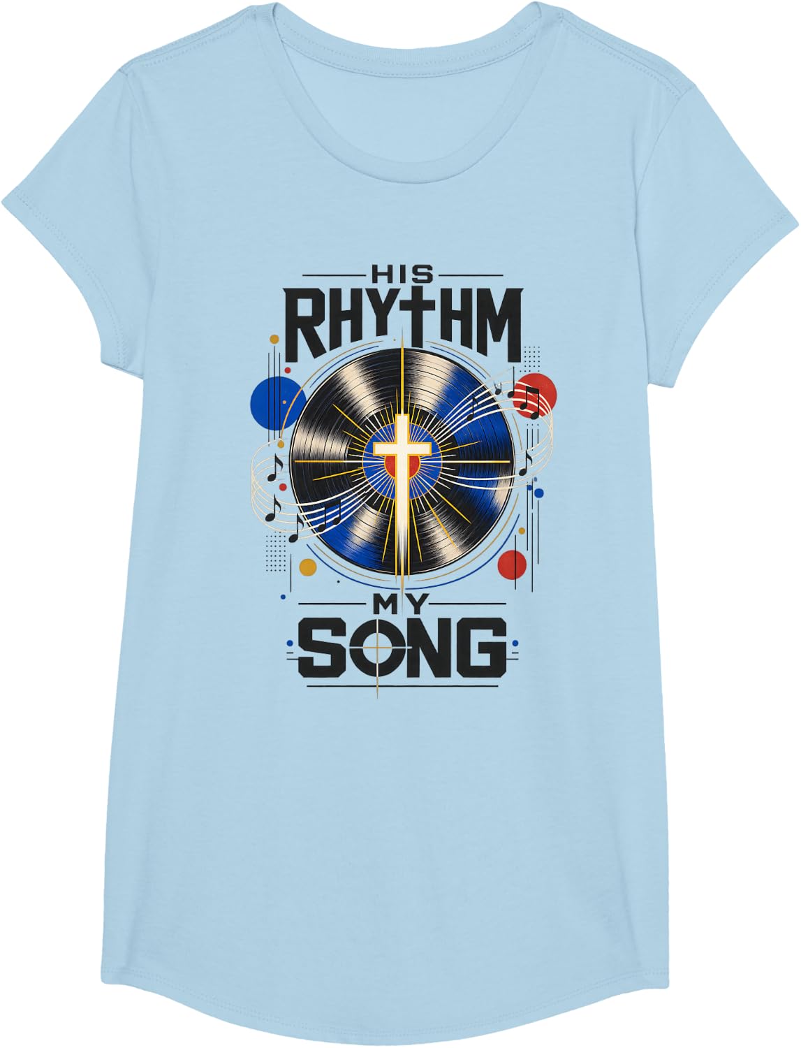 His Rhythm Christian Worship Music Cross Religious T-Shirt - Girls Baby Blue