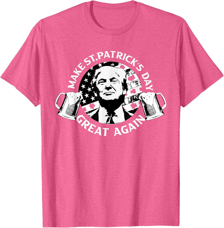 Trump Make St Patricks Day Great Again American Flag Women Men T-Shirt - Pink Heather