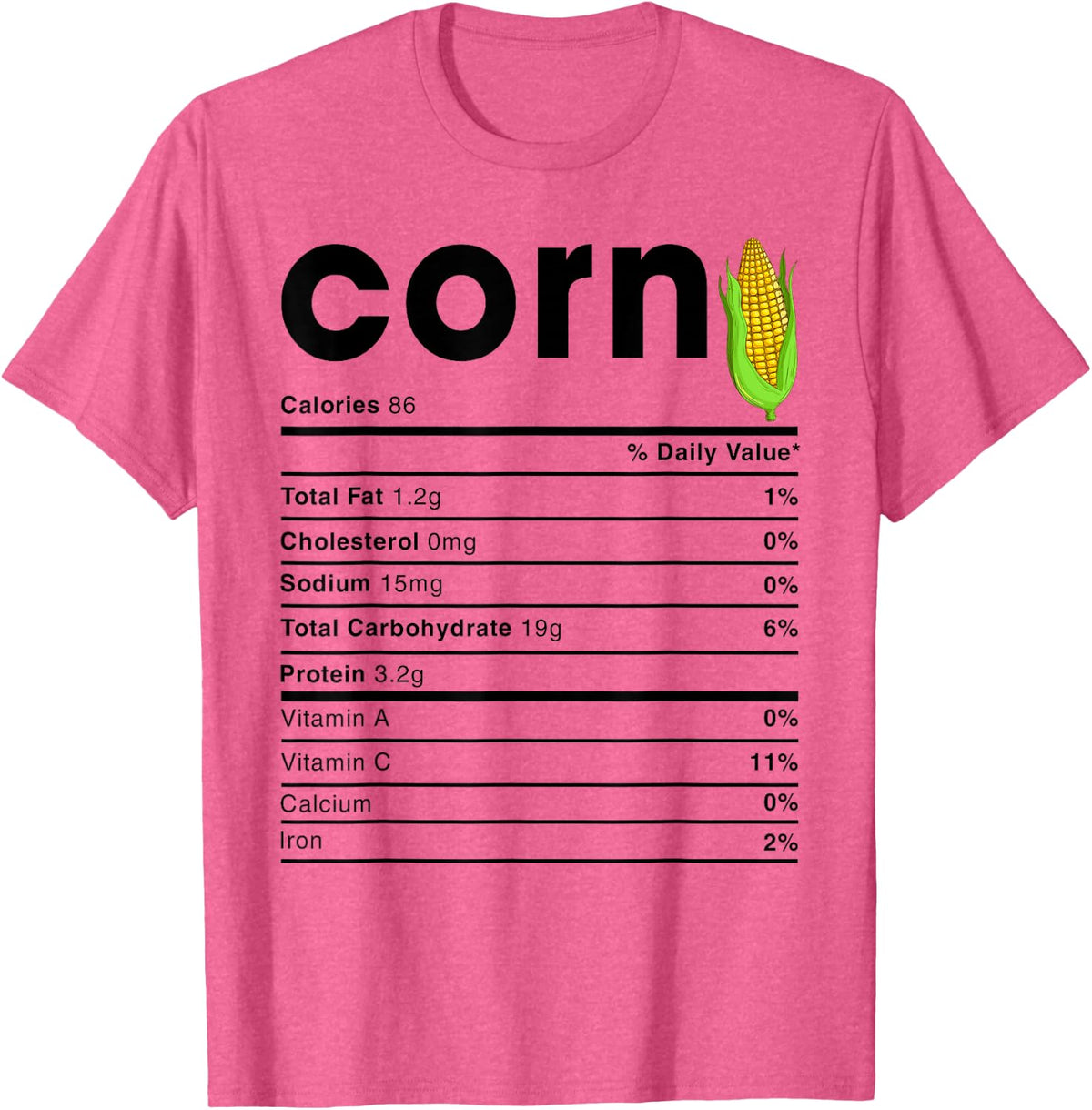 Corn Nutrition Facts T-Shirt - Pink Heather