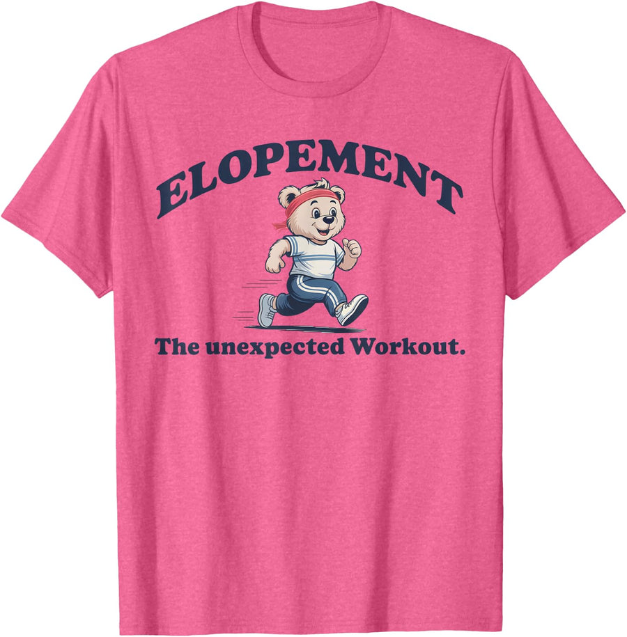 Elopement The Unexpected Workout Autism Neurodiversity Bear T-Shirt - Pink Heather