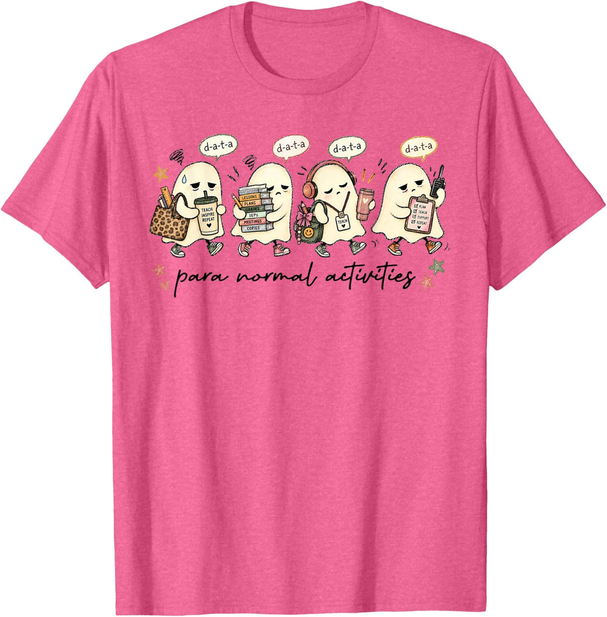 para Normal Activities Teachers Cute Ghost Fall Halloween T-Shirt - Pink Heather