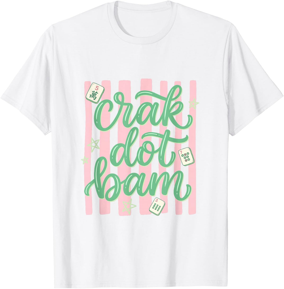 Crak Dot Bam Funny Mahjong Player Tile Game Night Casino T-Shirt - White