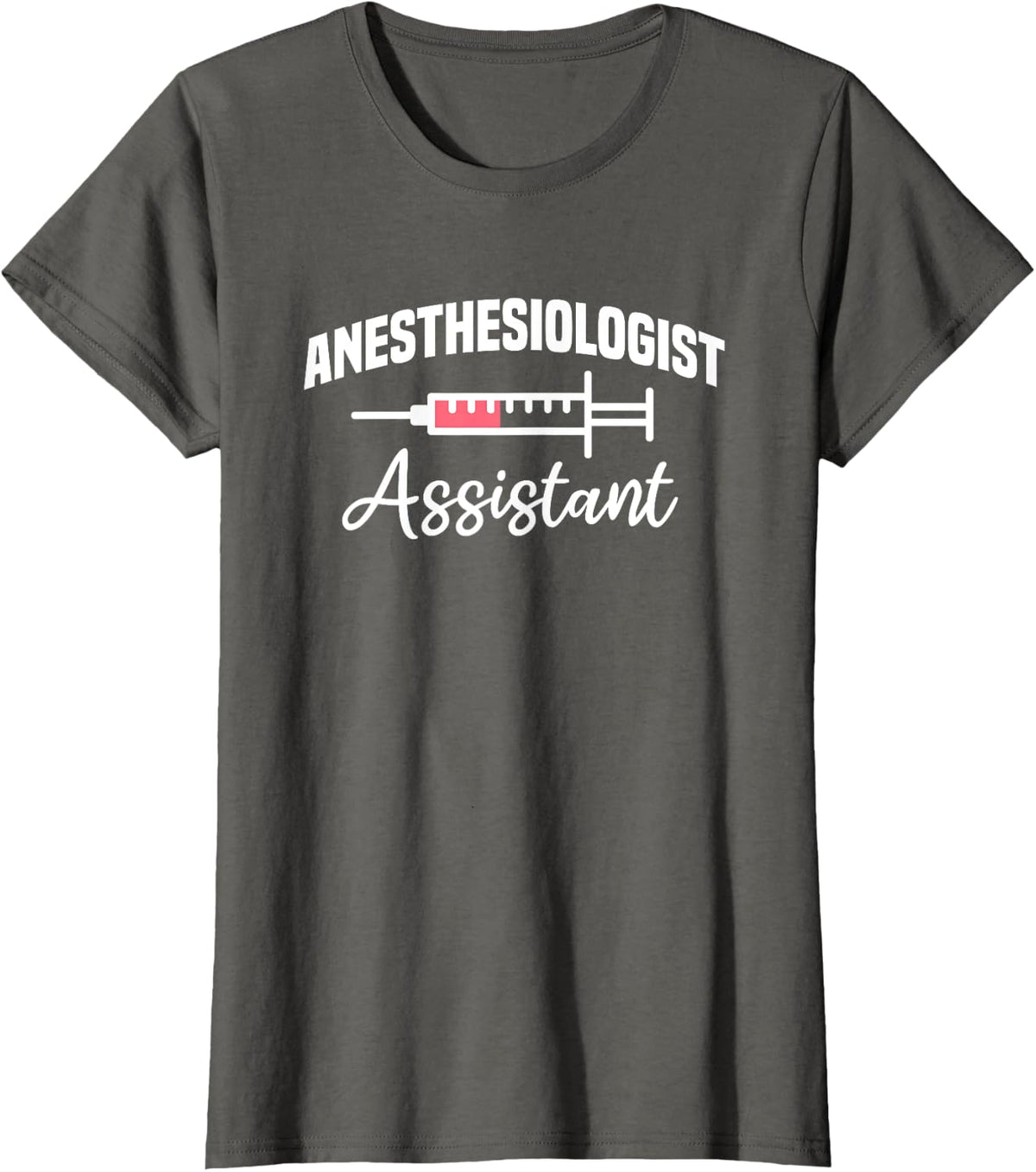 Anesthesiologist Assistant Anesthesiology Anesthetist RN T-Shirt - Asphalt Grey