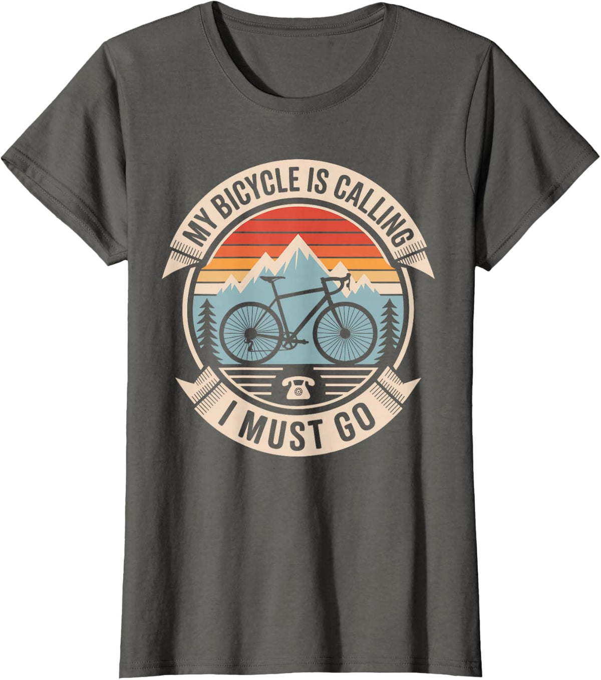 Funny Cycling My Bicycle is Calling I Must Go T-Shirt - Asphalt Grey