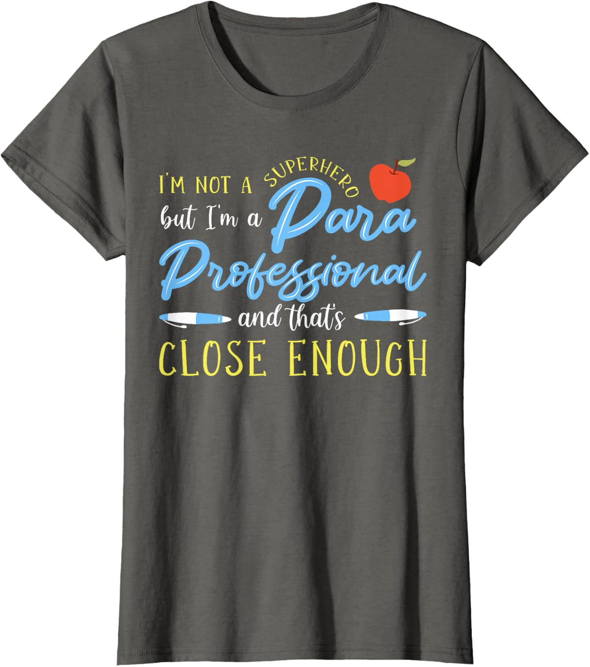 Superhero & Paraprofessional T-Shirt - Asphalt Grey