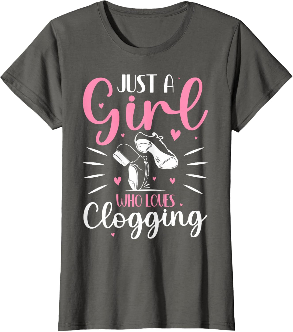 Cute Clogging Dance Shirt Just a Girl Who Loves Clogging T-Shirt - Asphalt Grey