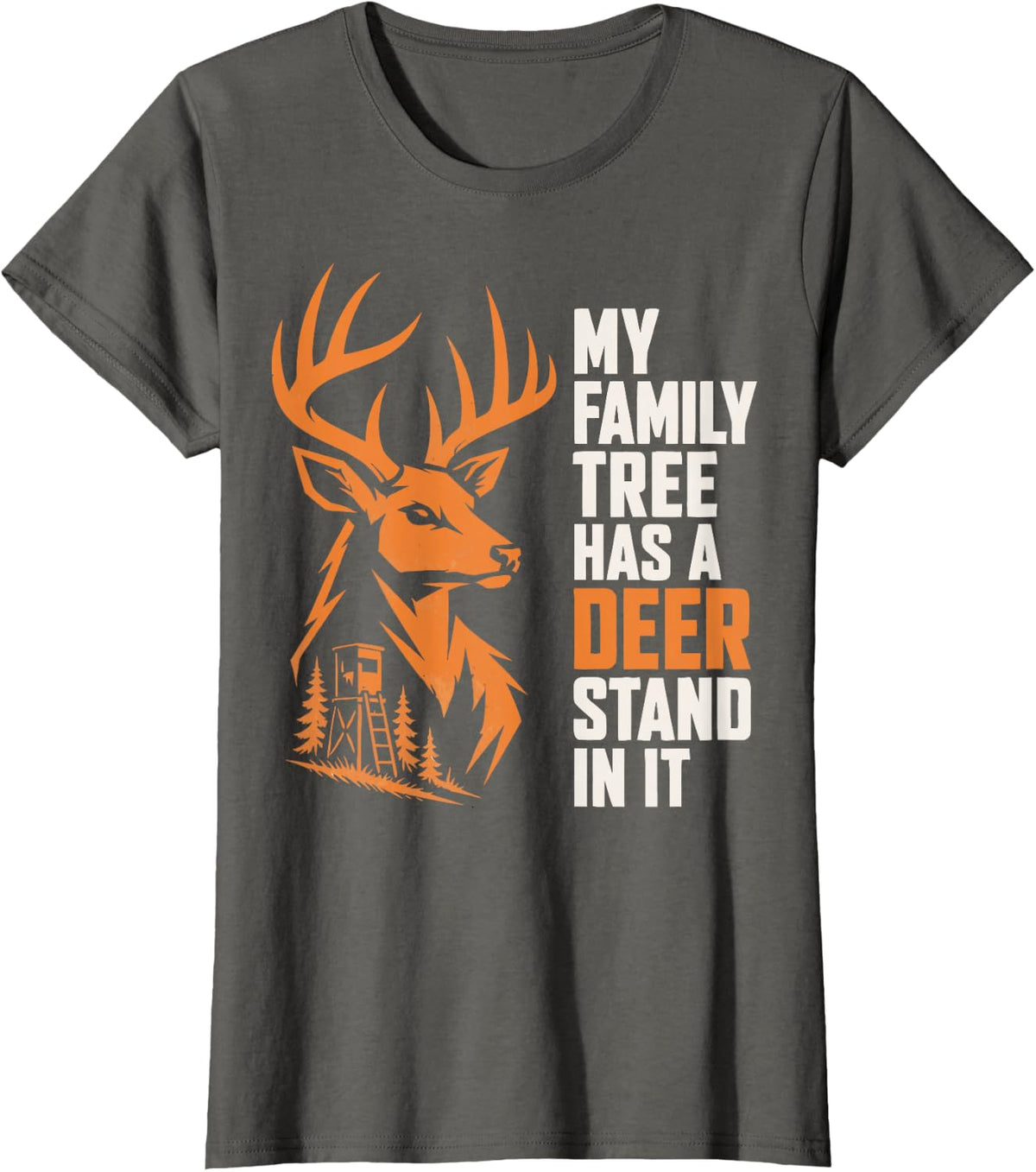 Funny Deer Stand Hunting Family Buck Hunter T-Shirt - Asphalt Grey