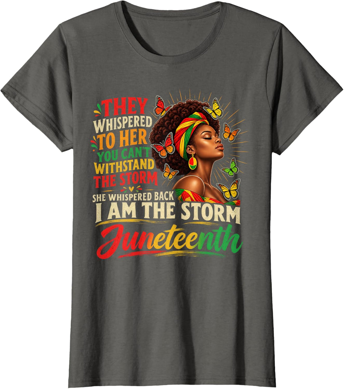 Juneteenth I Am the Storm Black Woman Portrait T-Shirt - Asphalt Grey