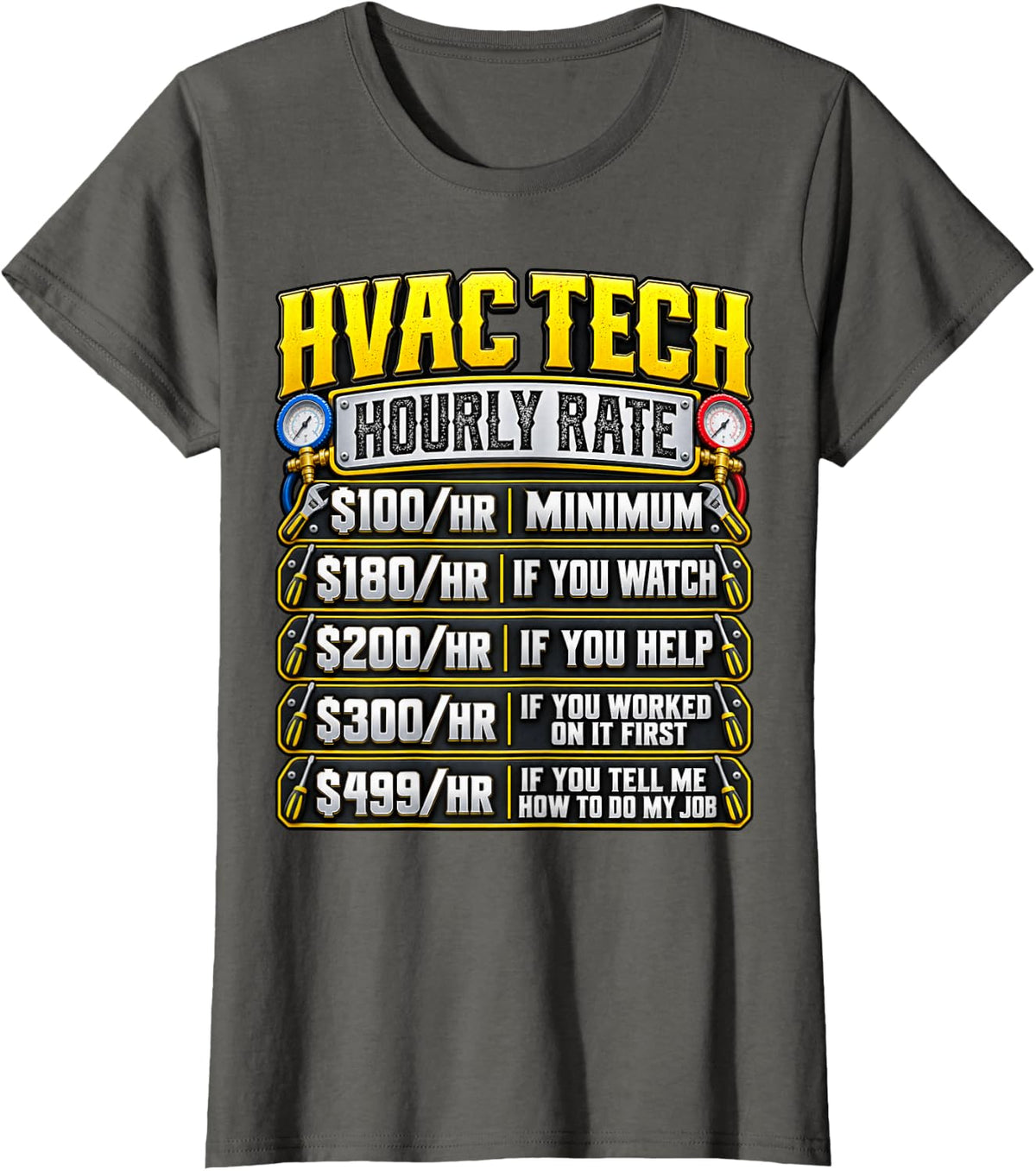 HVAC Tech Hourly Rate Technician Work T-Shirt - Asphalt Grey