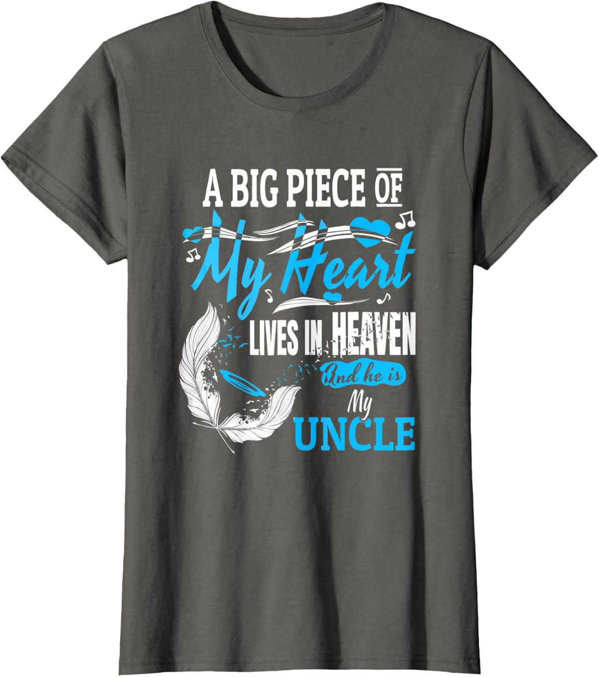 My Uncle Lives In Heaven Shirt Memorial Day Niece Nephew T-Shirt - Asphalt Grey