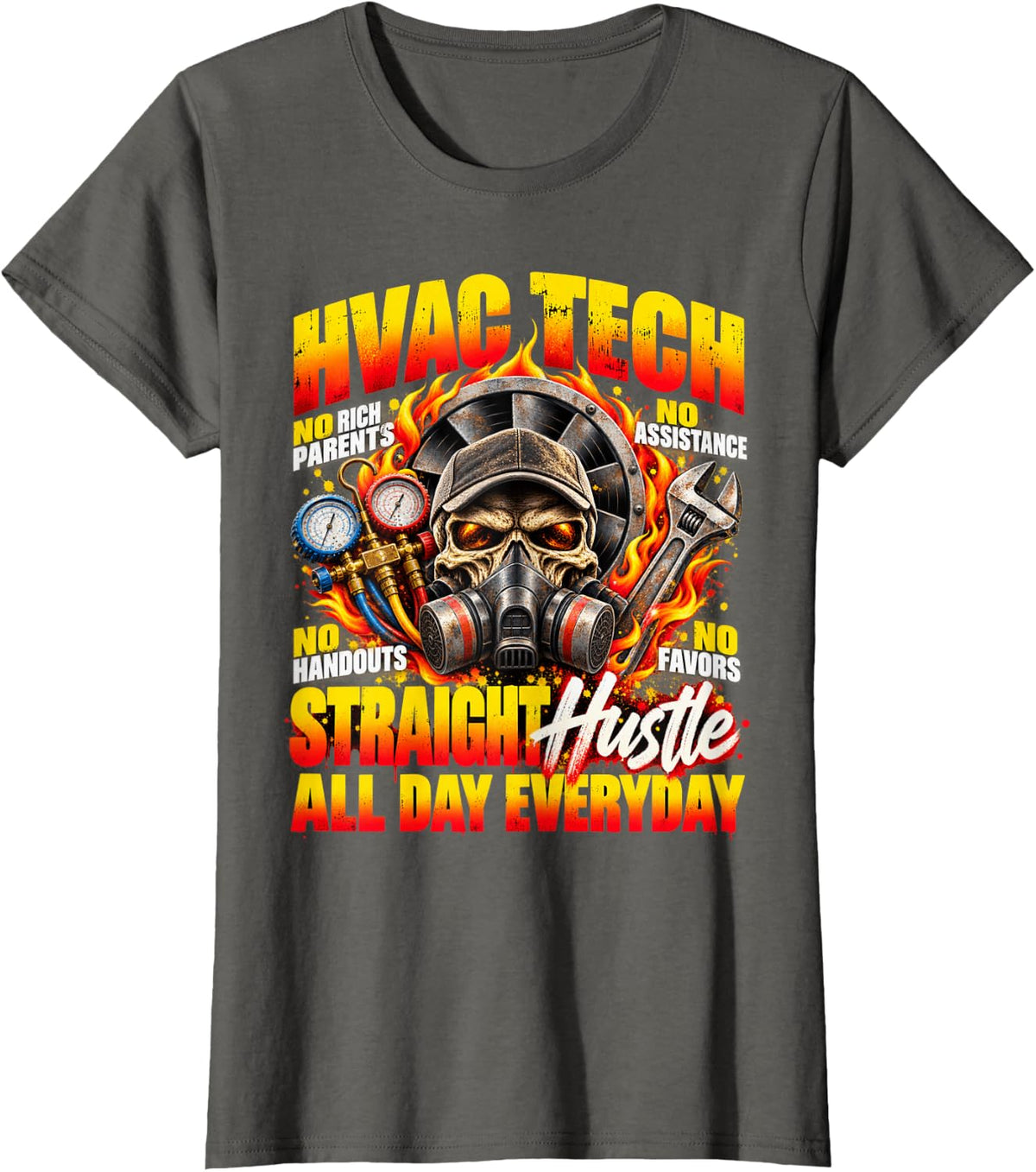 HVAC Tech Straight Hustle All Day Everyday Work T-Shirt - Asphalt Grey